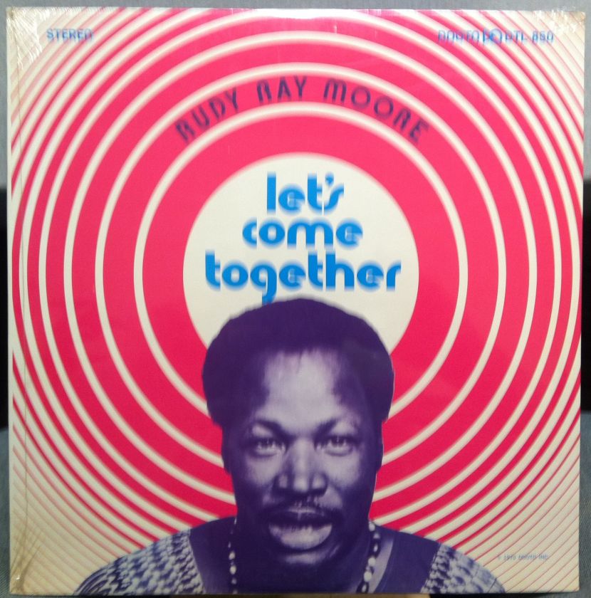 RUDY RAY MOORE lets come together LP sealed 1970  