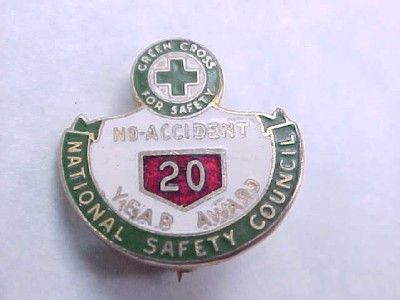 1930s Green Cross Safety Council 20yr No Accident Pin  