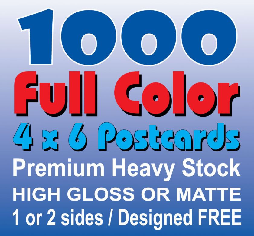   Custom Postcards Thick & Glossy, Full Color 1 or 2 Sides + FREE Design