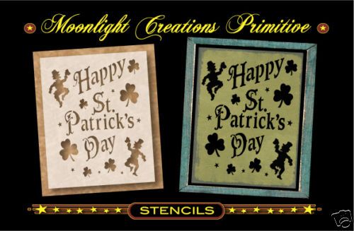 Primitive Stencil~Happy St. Patricks Day  