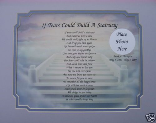 IF TEARS COULD BUILD A STAIRWAY MEMORIAL POEM GIFT  