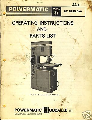 Powermatic Band Saw Model 87 Instruction & Parts Manual  