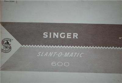 Singer Slant O Matic Model 600 Sewing Machine Manual On CD