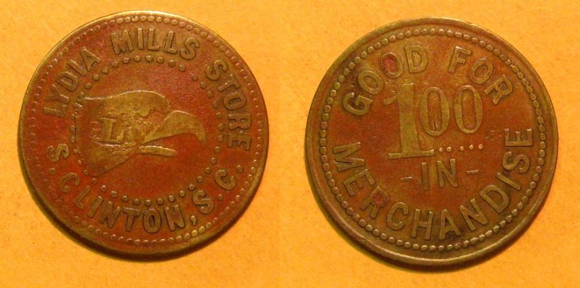 Token GF 1.00 Lydia Mills Store, S. Clinton, SC  